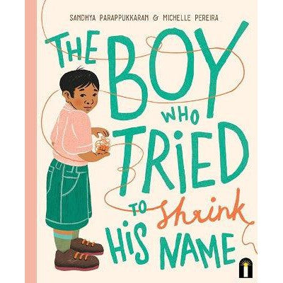 The Boy Who Tried to Shrink His Name: CBCA Award for New Illustrator-Books-Bright Light Books-Yes Bebe