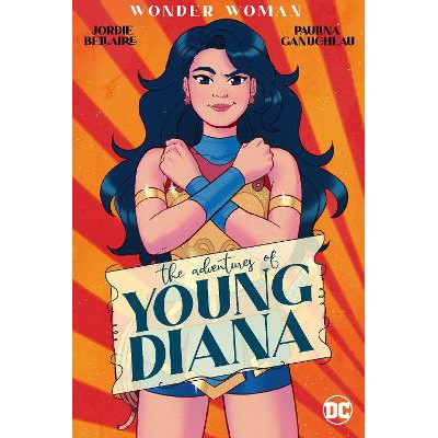 Wonder Woman: The Adventures of Young Diana