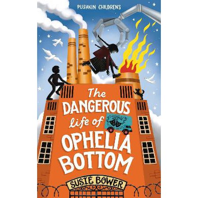 The Dangerous Life of Ophelia Bottom-Books-Pushkin Children's Books-Yes Bebe