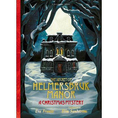 The Secret of Helmersbruk Manor: A Christmas Mystery-Books-Pushkin Children's Books-Yes Bebe