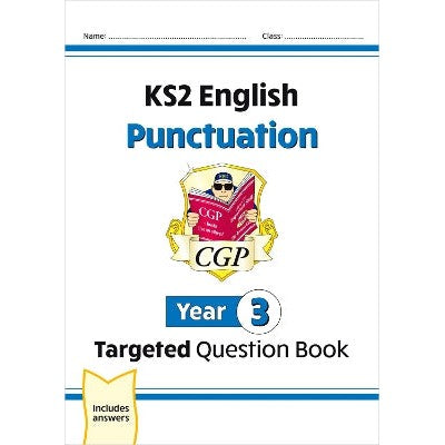 KS2 English Year 3 Punctuation Targeted Question Book (with Answers)