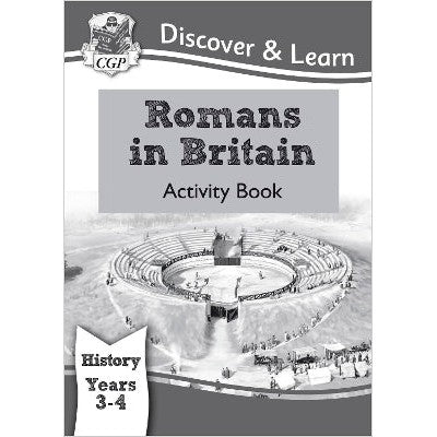 KS2 History Discover & Learn: Romans in Britain Activity book (Years 3 & 4)