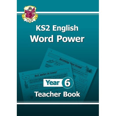 KS2 English Word Power: Year 6 Teacher Book