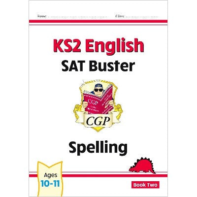 KS2 English SAT Buster: Spelling - Book 2 (for the 2025 tests)