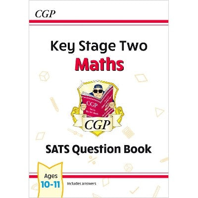 KS2 Maths SATS Question Book - Ages 10-11 (for the 2025 tests)