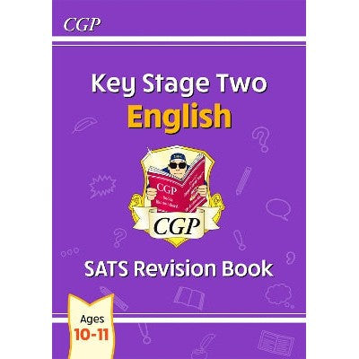 KS2 English SATS Revision Book - Ages 10-11 (for the 2025 tests)