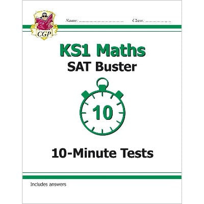 KS1 Maths SAT Buster: 10-Minute Tests (for end of year assessments)