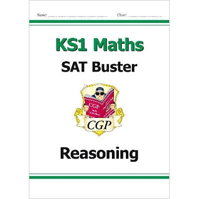 KS1 Maths SAT Buster: Reasoning (for end of year assessments)