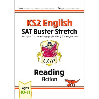 KS2 English Reading SAT Buster Stretch: Fiction (for the 2025 tests)