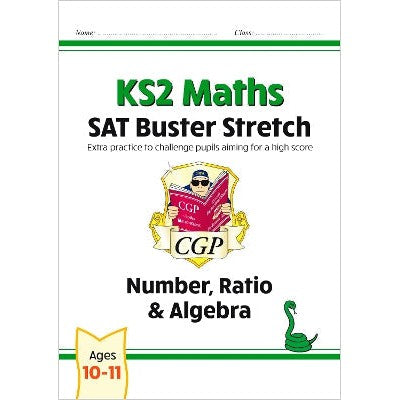 KS2 Maths SAT Buster Stretch: Number, Ratio & Algebra (for the 2025 tests)