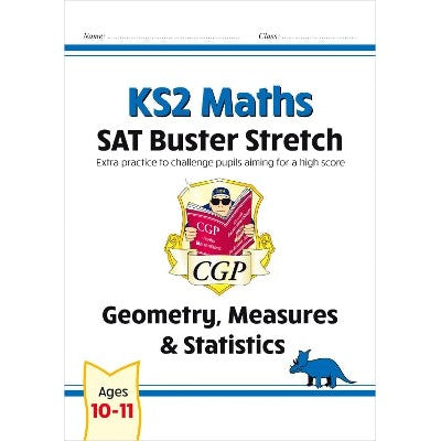 KS2 Maths SAT Buster Stretch: Geometry, Measures & Statistics (for the 2025 tests)