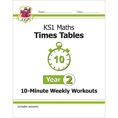 KS1 Year 2 Maths Times Tables 10-Minute Weekly Workouts