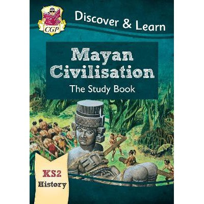 KS2 History Discover & Learn: Mayan Civilisation Study Book