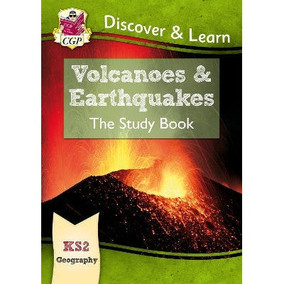 KS2 Geography Discover & Learn: Volcanoes and Earthquakes Study Book