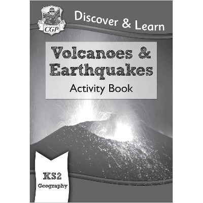 KS2 Geography Discover & Learn: Volcanoes and Earthquakes Activity Book