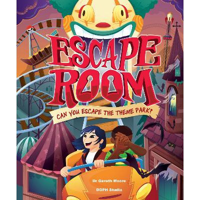 Escape Room: Can You Escape the Theme Park?: Can you solve the puzzles and break out?-Books-Welbeck Children's Books-Yes Bebe