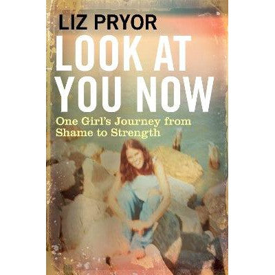 Look at You Now: One Girl's Journey from Shame to Strength-Books-Atlantic Books-Yes Bebe