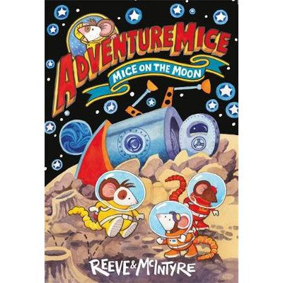 Adventuremice: Mice on the Moon-Books-David Fickling Books-Yes Bebe