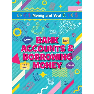 Bank Accounts & Borrowing Money-Books-Ruby Tuesday Books Ltd-Yes Bebe
