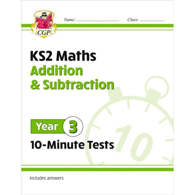 KS2 Year 3 Maths 10-Minute Tests: Addition & Subtraction