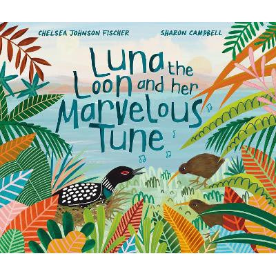 Luna the Loon and Her Marvelous Tune