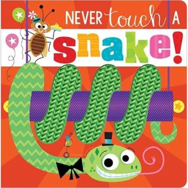 Never Touch a Snake! (Touch and Feel Board Book)-Books-Make Believe Ideas-Yes Bebe