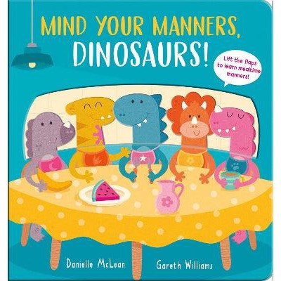 Mind Your Manners, Dinosaurs!-Books-Little Tiger Press-Yes Bebe