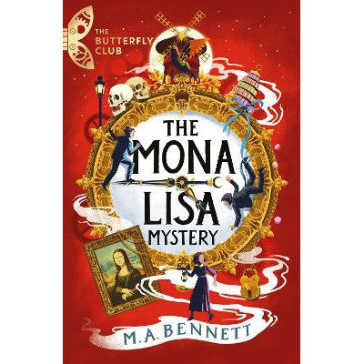 The Butterfly Club: The Mona Lisa Mystery: Book 3 - A time-travelling adventure around Paris and Florence-Books-Welbeck Children's Books-Yes Bebe