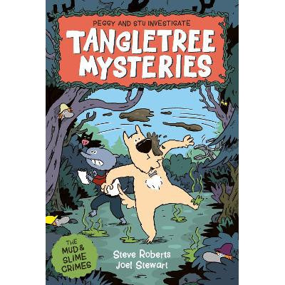 Tangletree Mysteries: The Mud and Slime Crimes: Book 1-Books-Welbeck Children's Books-Yes Bebe