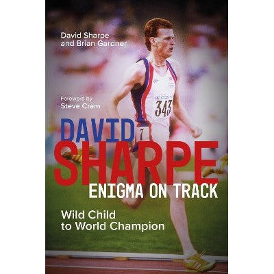 David Sharpe, Enigma on Track: Wild Child to World Champion-Books-Pitch Publishing Ltd-Yes Bebe
