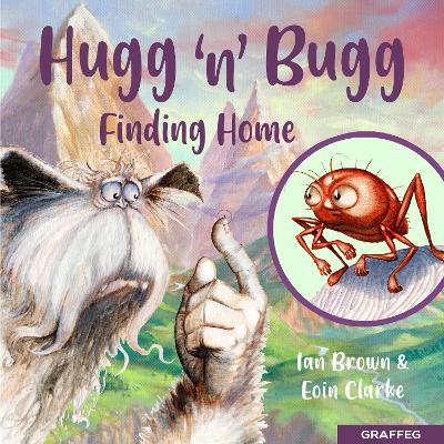 Hugg 'N' Bugg: Finding Home-Books-Graffeg Limited-Yes Bebe