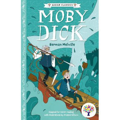 Moby Dick: Accessible Easier Edition