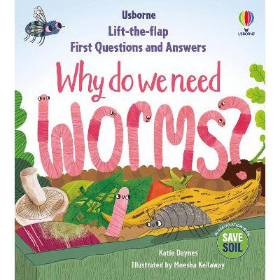 First Questions & Answers: Why do we need worms?