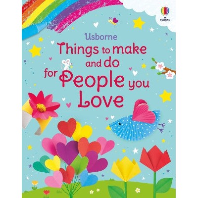 Things to Make and Do for People You Love-Books-Usborne Publishing Ltd-Yes Bebe