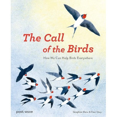 The Call of the Birds: How We Can Help Birds Everywhere