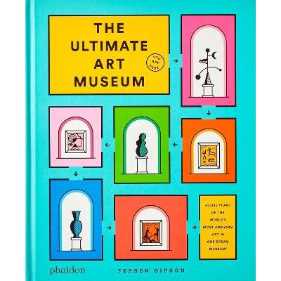 The Ultimate Art Museum-Books-Phaidon Press Ltd-Yes Bebe