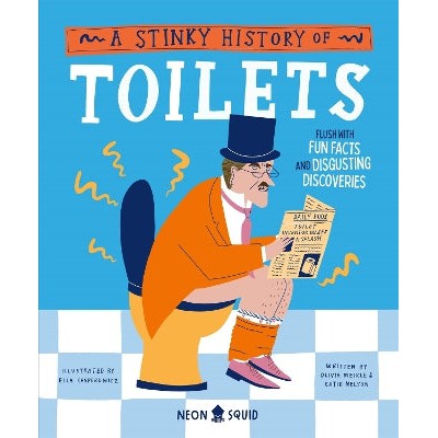 A Stinky History of Toilets: Flush with Fun Facts and Disgusting Discoveries-Books-Priddy Books-Yes Bebe