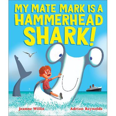 My Mate Mark is a Hammerhead Shark!