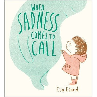 When Sadness Comes to Call-Books-Andersen Press Ltd-Yes Bebe