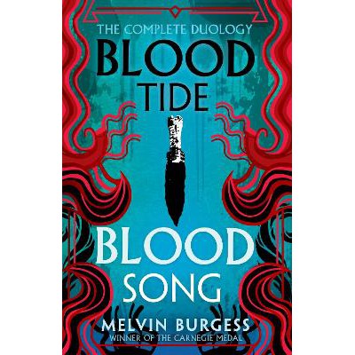 Bloodtide & Bloodsong: The Complete Duology