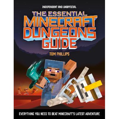 The Essential Minecraft Dungeons Guide (Independent & Unofficial): The Complete Guide to Becoming a Dungeon Master-Books-Welbeck Children's Books-Yes Bebe