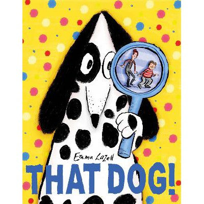 That Dog!-Books-Pavilion Children's Books-Yes Bebe