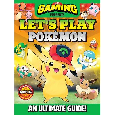 110% Gaming Presents Let's Play Pokemon: An Ultimate Guide - 110% Unofficial-Books-D.C.Thomson & Co Ltd-Yes Bebe