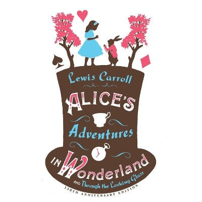 Alice’s Adventures in Wonderland, Through the Looking Glass and Alice’s Adventures Under Ground-Books-Alma Classics-Yes Bebe