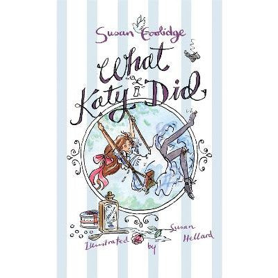 What Katy Did: Illustrated by Susan Hellard-Books-Alma Classics-Yes Bebe