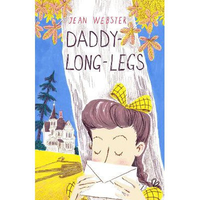 Daddy-Long-Legs: Presented with the original Illustrations-Books-Alma Classics-Yes Bebe