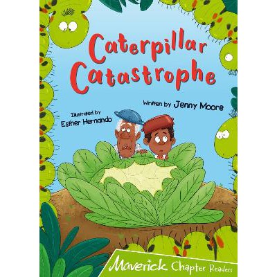 Caterpillar Catastrophe: (Lime Chapter Reader)-Books-Maverick Arts Publishing-Yes Bebe