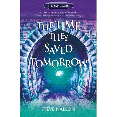 The Time They Saved Tomorrow: Swidger Book 2