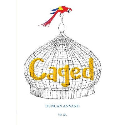 Caged-Books-Tiny Owl Publishing Ltd-Yes Bebe