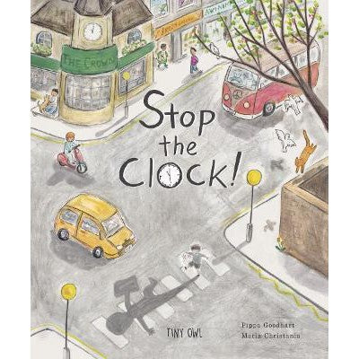 Stop the Clock!-Books-Tiny Owl Publishing Ltd-Yes Bebe